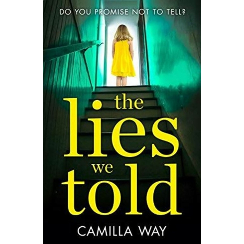 The Lies We Told Camilla Way