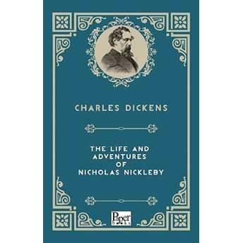 The Life And Adventures Of Nicholas Nickleby (Ingilizce Kitap) Charles Dickens