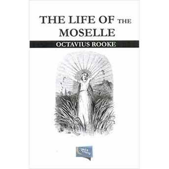 The Life Of The Moselle