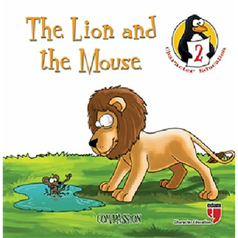 The Lion And The Mouse - Compassion / Character Education Stories 2 Hatice Işılak Durmuş