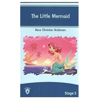 The Little Mermaid Stage 5 Hans Christian Andersen