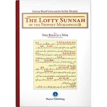 The Lofty Sunnah Of The Prophet Muhammad (Sünneti Seniye) Bediüzzaman Said Nursi