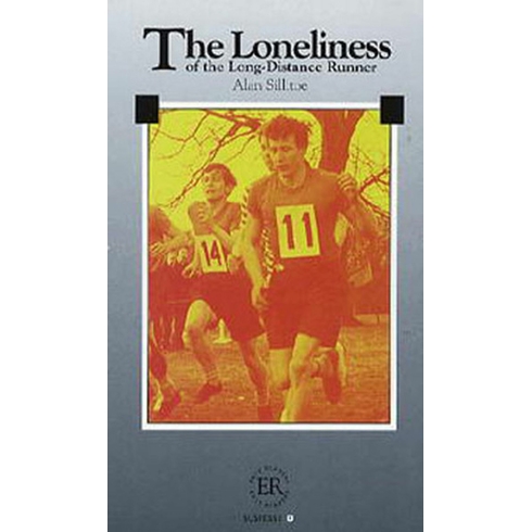 The Loneliness Of The Long-Distance Runner Alan Sillitoe