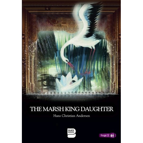 The Marsh King Daughter - Level 3 Andersen H.c H.c