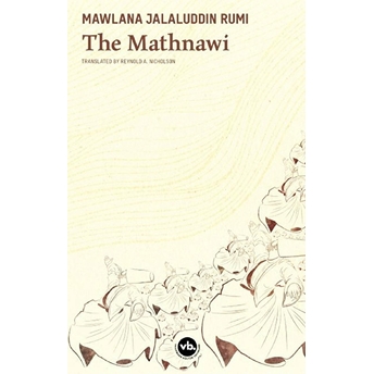 The Mathnawi I – Iı (Kutulu) Mawlana Jalaluddin Rumi