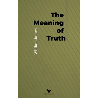 The Meaning Of Truth William James