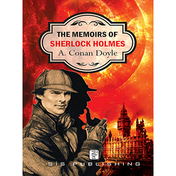 The Memoirs Of Sherlock Holmes Sir Arthur Conan Doyle