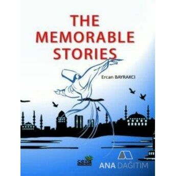 The Memorable Stories Ercan Bayrakçı