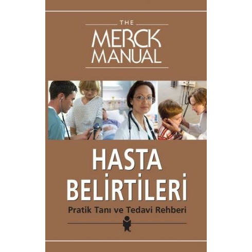 The Merck Manual Hasta Belirtileri Pratik Tanı Ve Tedavi Reh - Barbara P. Homeier