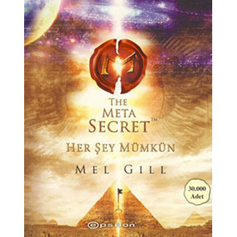 The Meta Secret Her Şey Mümkün Mel Gill