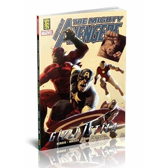 The Mighty Avengers - Intikamcılar 03 - Gizli Istila 1. Kitap Brian Michael Bendis