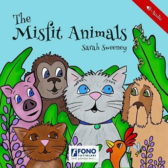 The Misfit Animals Sarah Sweeney