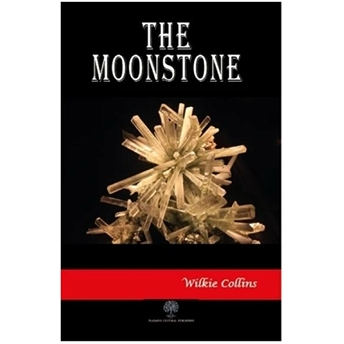 The Moonstone - Wilkie Collins