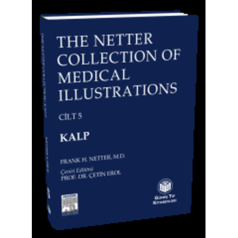 The Netter Collection Of Medical Illustrations Cilt 5 Kalp Frank H. Netter