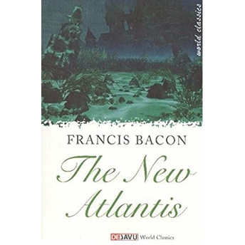 The New Atlantis Francis Bacon