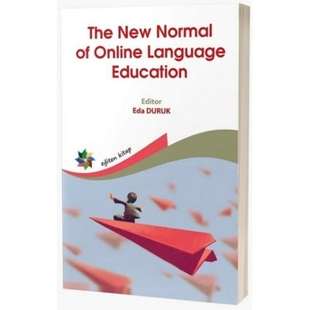 The New Normal Of Online Language Education Eda Duruk