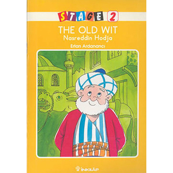 The Old Wit Nasreddin Hodja Ertan Ardanancı