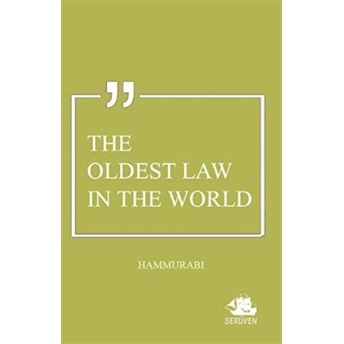 The Oldest Law In The World Hammurabi