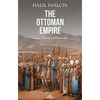 The Ottoman Empire Halil Inalcık