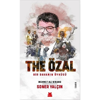 The Özal Mehmet Ali Birand, Soner Yalçın