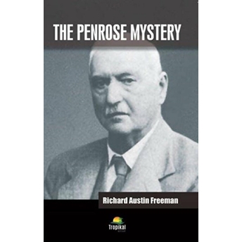 The Penrose Mystery Richard Austin Freeman