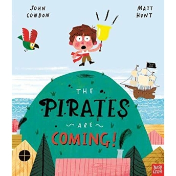 The Pirates Are Coming! John Condon