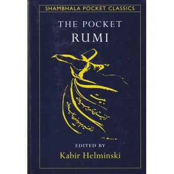 The Pocket Rumi Mevlana Celaleddin Rumi