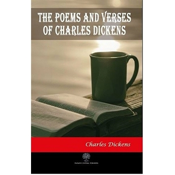 The Poems And Verses Of Charles Dickens - Charles Dickens