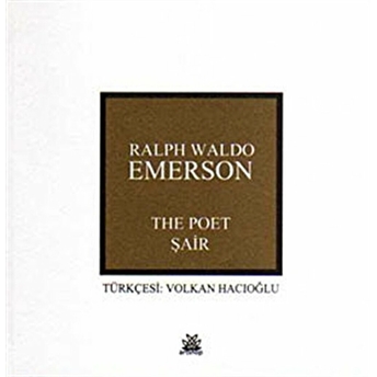 The Poet - Şair Ralph Waldo Emerson