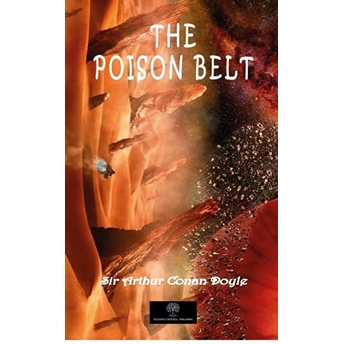 The Poison Belt - Sir Arthur Conan Doyle