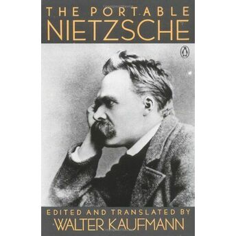 The Portable Nietzsche Walter A. Kaufmann