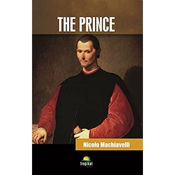 The Prince Niccolo Machiavelli