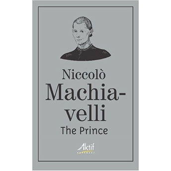 The Prince - Niccolo Machiavelli