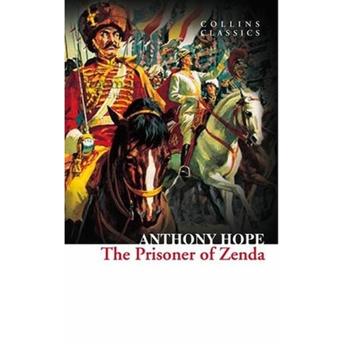 The Prisoner Of Zenda (Collins Classics)-Anthony Hope