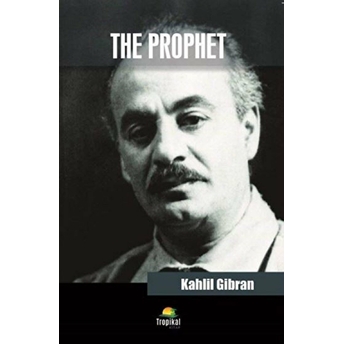 The Prophet Kahlil Gibran