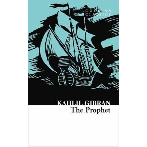 The Prophet - Kahlil Gibran