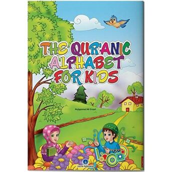 The Qur'Anic Alphabet For Kids Muhammed Ali Ensari