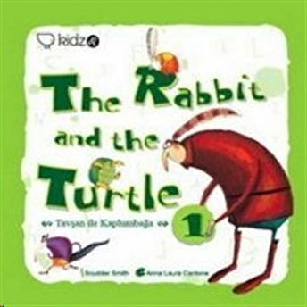 The Rabbit And The Turtle - Tavşan Ile Kaplumbağa Anna Laura Cantone