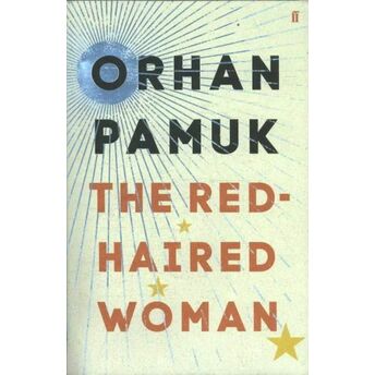 The Red Haired Woman Orhan Pamuk