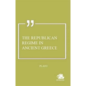 The Republican Regime In Ancient Greece Plato