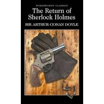 The Return Of Sherlock Holmes Sir Arthur Conan Doyle