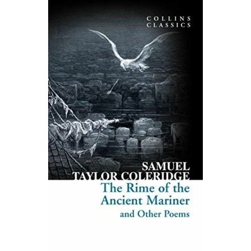 The Rime Of The Ancient Mariner And Other Poems (Collins Classics) Samuel Taylor Coleridge