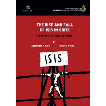 The Rise And Fall Of Isıs In Sirte