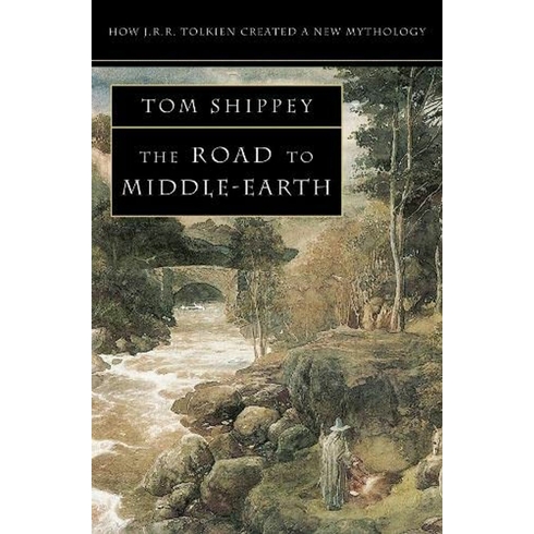 The Road To Middle - Earth Tom A. Shippey