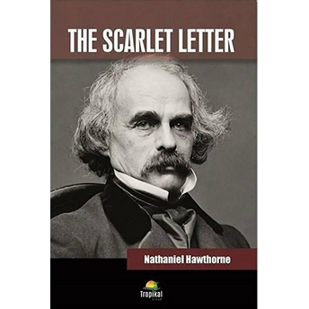 The Scarlet Letter Nathaniel Hawthorne