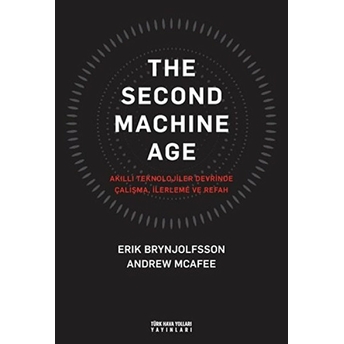 The Second Machine Age Ciltli Andrew Mcafee