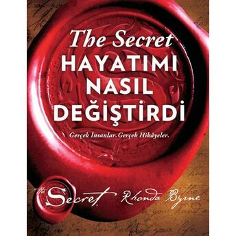 The Secret - Hayatımı Nasıl Değiştirdi - Ciltli Rhonda Byrne