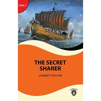 The Secret Sharer - Stage 4 Joseph Conrad