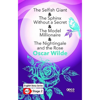 The Selfish Giant - The Sphinx Without A Secret - The Model Millionaire Oscar Wilde