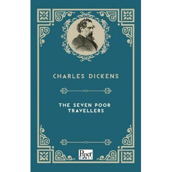 The Seven Poor Travellers (Ingilizce Kitap) Charles Dickens